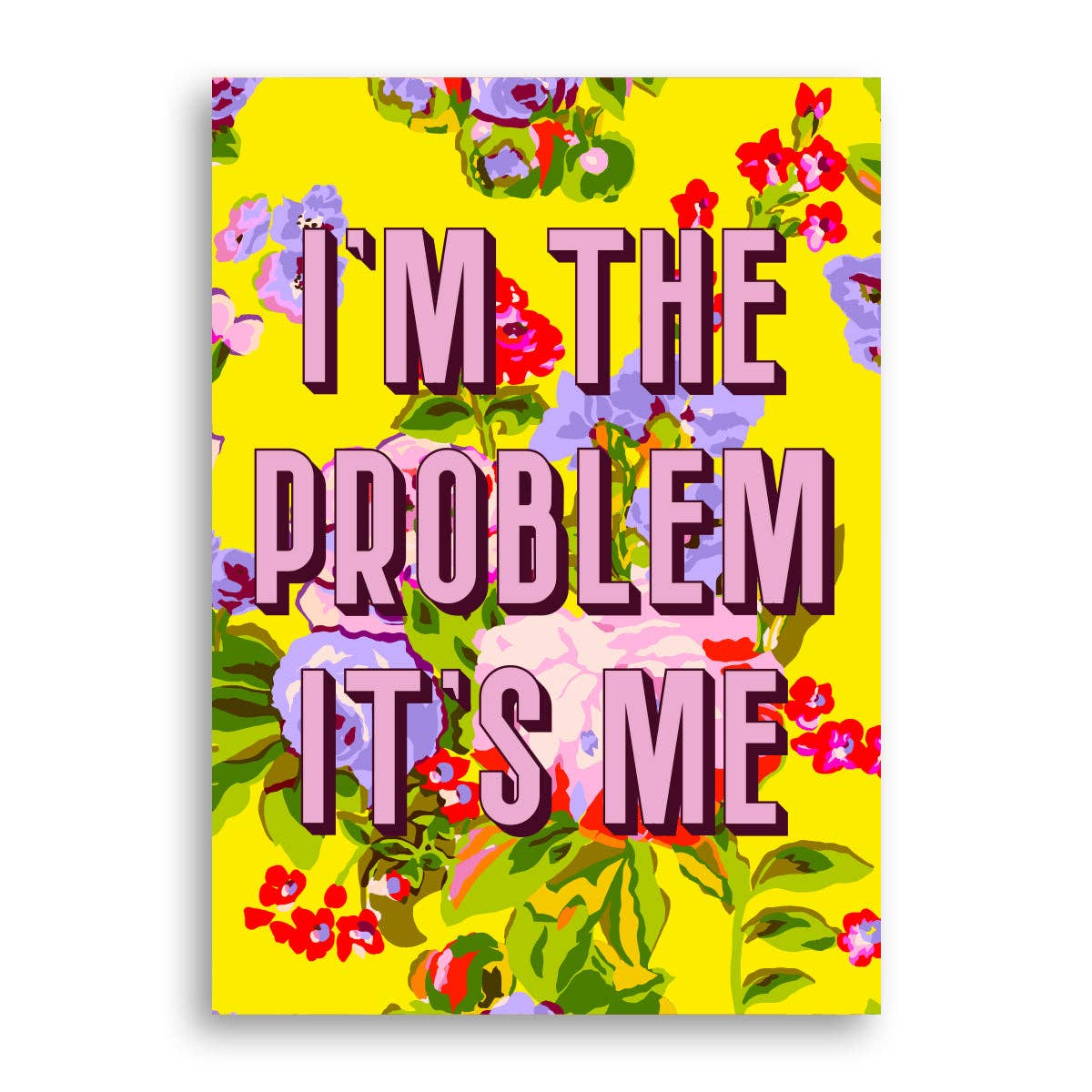 Statement Print - It's Me