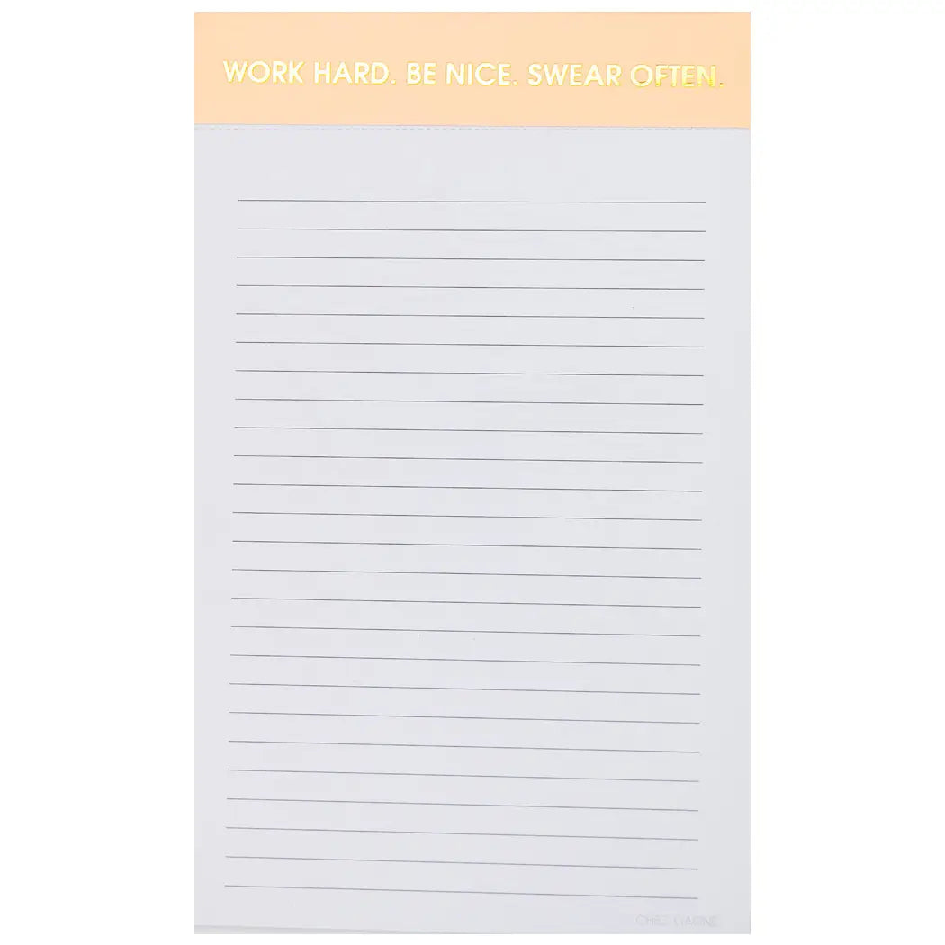 Work Hard Be Nice Swear Often - Lined Notepad