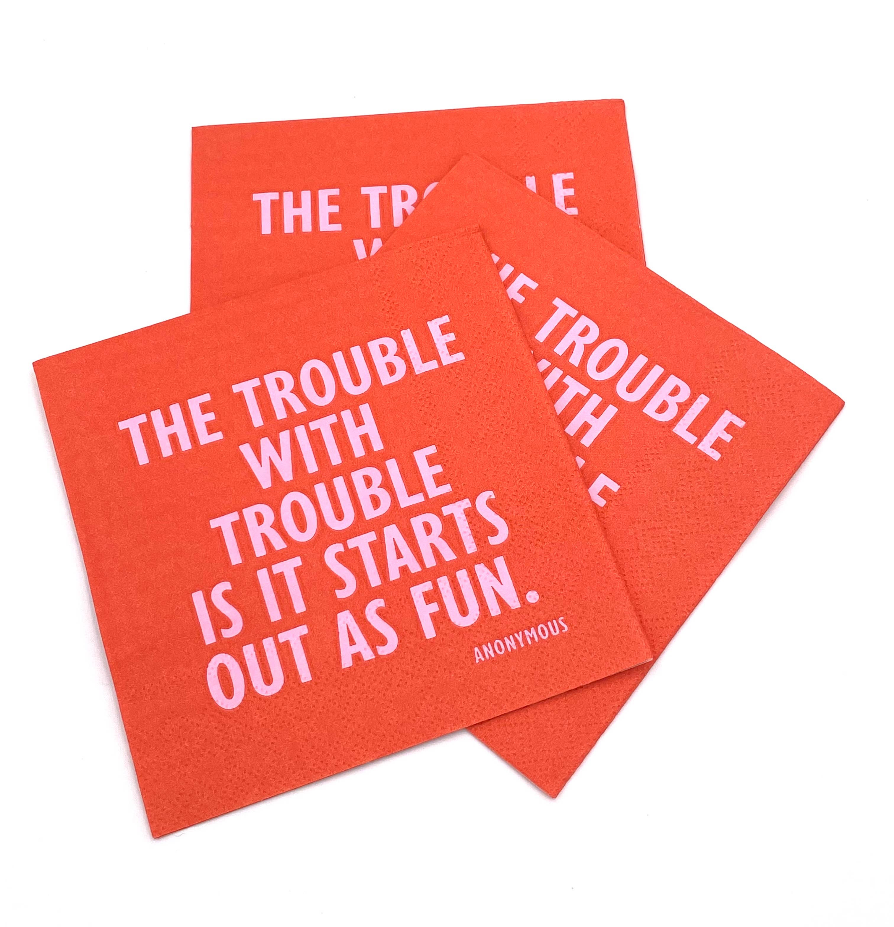 The Trouble With Trouble Cocktail Napkins