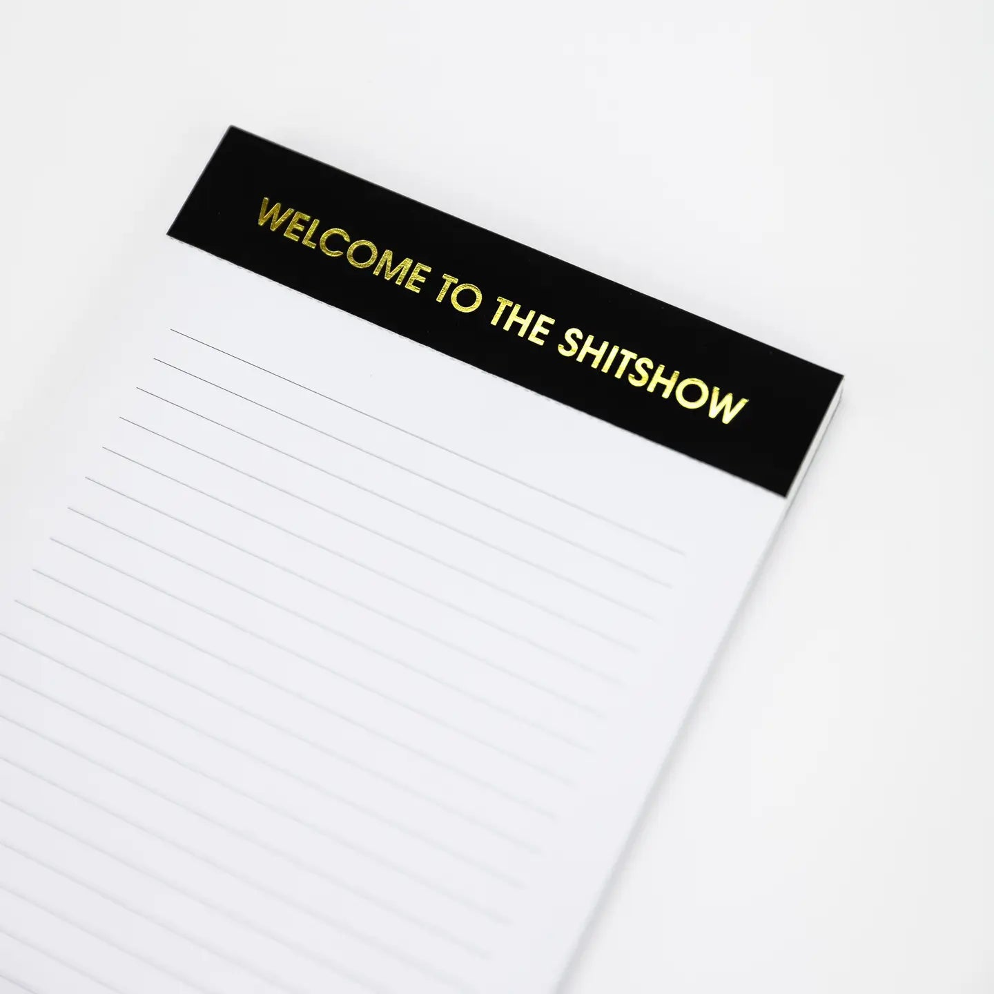 Welcome To the Shitshow Notepad